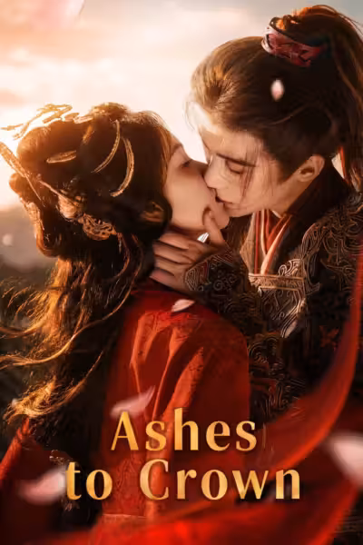 Ashes to Crown Season 1