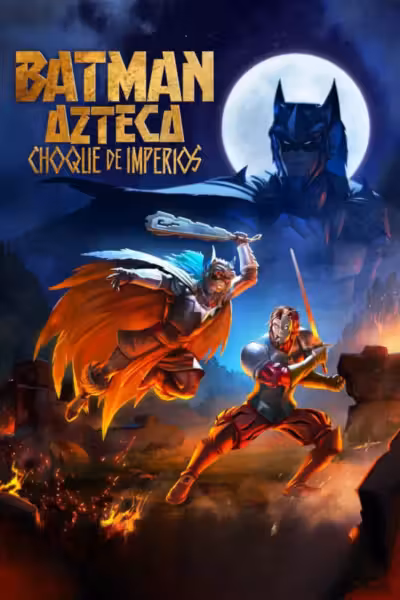 Aztec Batman: Clash of Empires